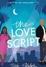 The Love Script (Toni Shiloh)