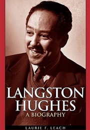 Langston Hughes: A Biography (Laurie Leach)