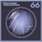 Trickfinger - She Smiles Because She Presses the Button