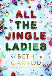All the Jingle Ladies (Beth Garrod)
