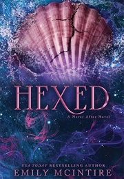 Hexed (Emily McIntire)