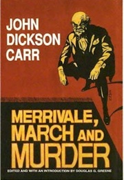 Merrivale, March and Murder (Carter Dickson)