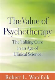 The Value of Psychotherapy (Woolfolk)
