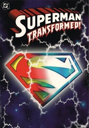 Superman: Transformed ((Various))