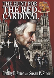 The Hunt for the Red Cardinal (Bradley H. Sinor)