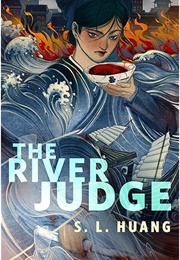 The River Judge (S.L. Huang)