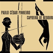 Paulo César Pinheiro - Capoeira De Besouro