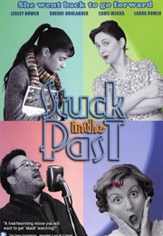 Stuck in the Past (2007)
