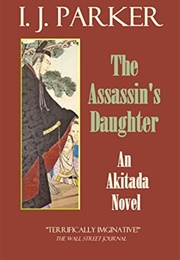 The Assassin's Daughter (I.J. Parker)