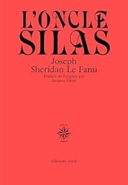 L'oncle Silas (Joseph Sheridan Le Fanu)