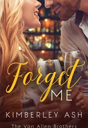 Forget Me (Kimberley Ash)