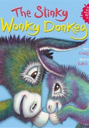 The Stinky Wonky Donkey (Craig Smith)