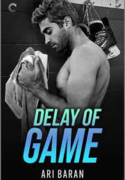 Delay of Game (Ari Baran)