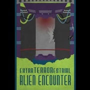 Extra Terrorestrial Alien Encounter