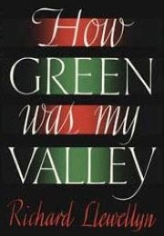 How Green Was My Valley (Richard Llewellyn)