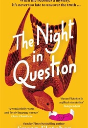 The Night in Question (Susan Fletcher)