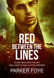 Red Between the Lines (Parker Foye)