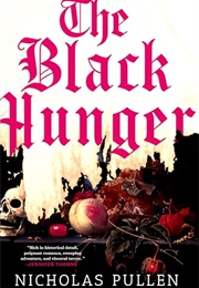 The Black Hunger (Nicholas Pullen)