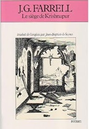Le Siège De Krishnapur (J. G. Farrell)