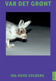 Var Det Grønt (Ida Hove Solberg)