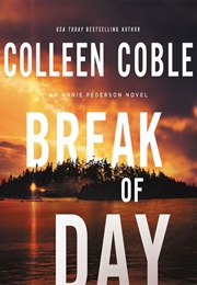 Break of Day (Colleen Coble)
