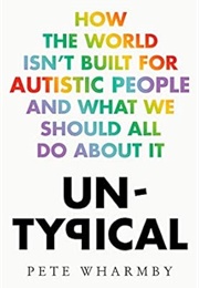Un-Typical (Pete Wharmby)