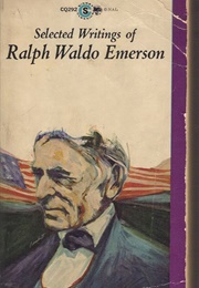 The Selected Writings of Ralph Waldo Emerson (Signet Classics)