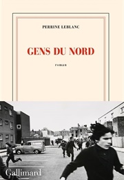 Gens Du Nord (Perrine Leblanc)