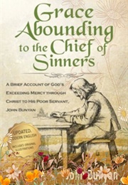 Grace Abounding to the Chief of Sinners (Bunyan, John)