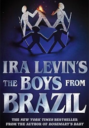 The Boys From Brazil (Ira Levin)