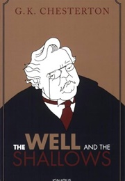 The Well and the Shallows (G. K. Chesterton)