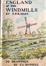 England of the Windmills (Mais, S.P.B.)