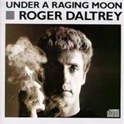 Under a Raging Moon - Roger Daltrey