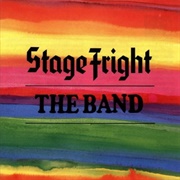 Stage Fright - The Band