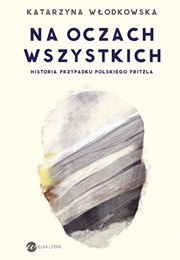 Na Oczach Wszystkich (Katarzyna Włodkowska)