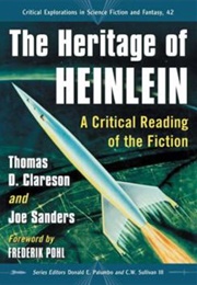 The Heritage of Heinlein: A Critical Reading of the Fiction (Thomas D. Clareson & Joe Sanders)