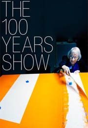 The 100 Years Show (2015)