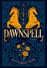 Dawnspell (Katherine Kerr)