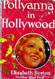 Pollyanna in Hollywood (Elizabeth Borton)
