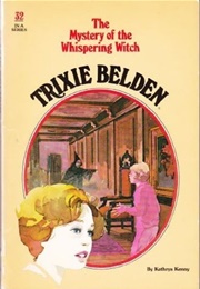Trixie Belden and the Mystery of the Whispering Witch (Kathryn Kenny)