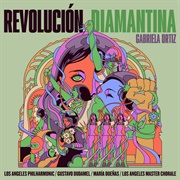 Gabriela Ortiz - Revolución Diamantina