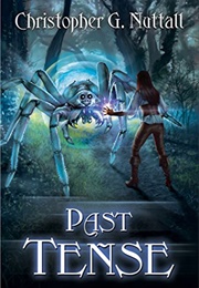 Past Tense (Christopher G. Nuttall)