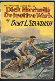 Dick Merriwell's Detective Work; Or, the Lure of the Ruby (Burt L. Standish)