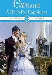 A Herb for Happiness (Barbara Cartland)