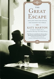 The Great Escape (Kati Marton)