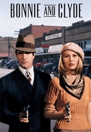 Bonnie and Clyde (1967)