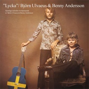 Lycka - Björn Ulvaeus & Benny Andersson