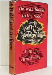 He Was Found in the Road (Anthony Armstrong)