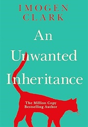 An Unwanted Inheritance (Imogen Clark)