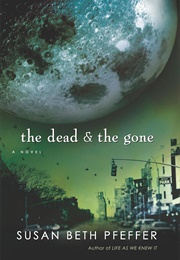 The Dead & the Gone (Susan Beth Pfeffer)